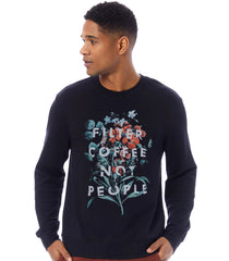 Filter Coffee Not People Color Floral Pullover Fleece Sweatshirt (Black)