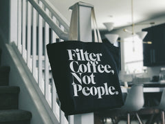Filter Coffee Not People Tote Bag