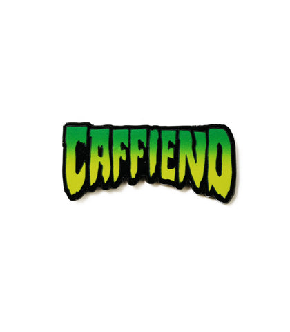 Caffiend - Caffiend pin